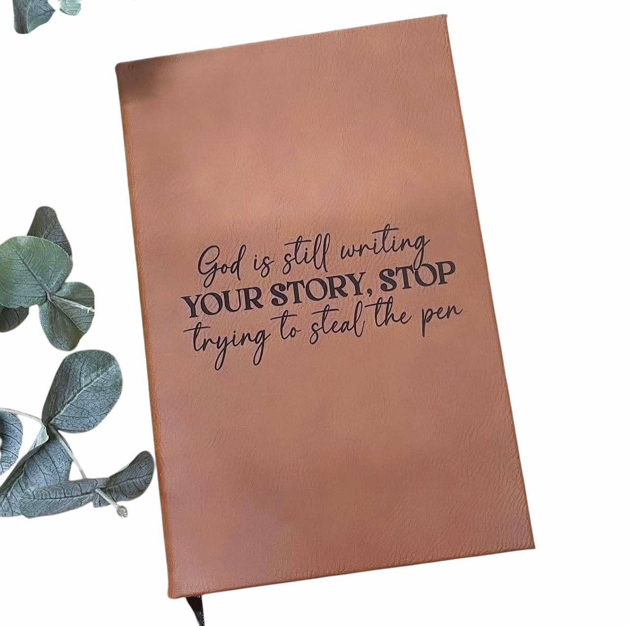 God is Still Writing Your Story Journal