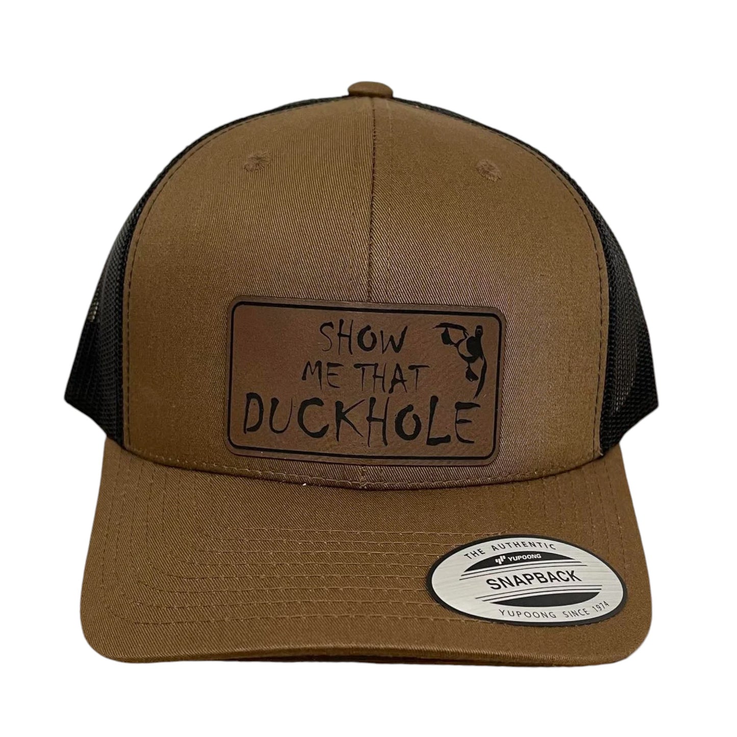 Show Me That Duckhole Snapback Trucker Hat